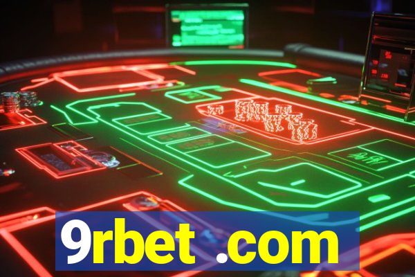 9rbet .com